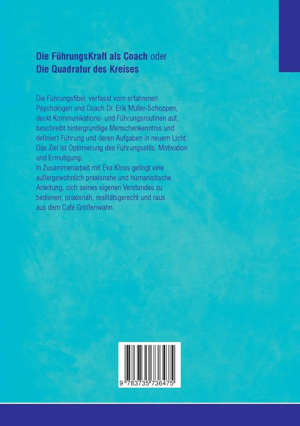 Rückseite: 9783735736475 | Die FührkungsKraft als Coach | Die Quadratur des Kreises | Taschenbuch