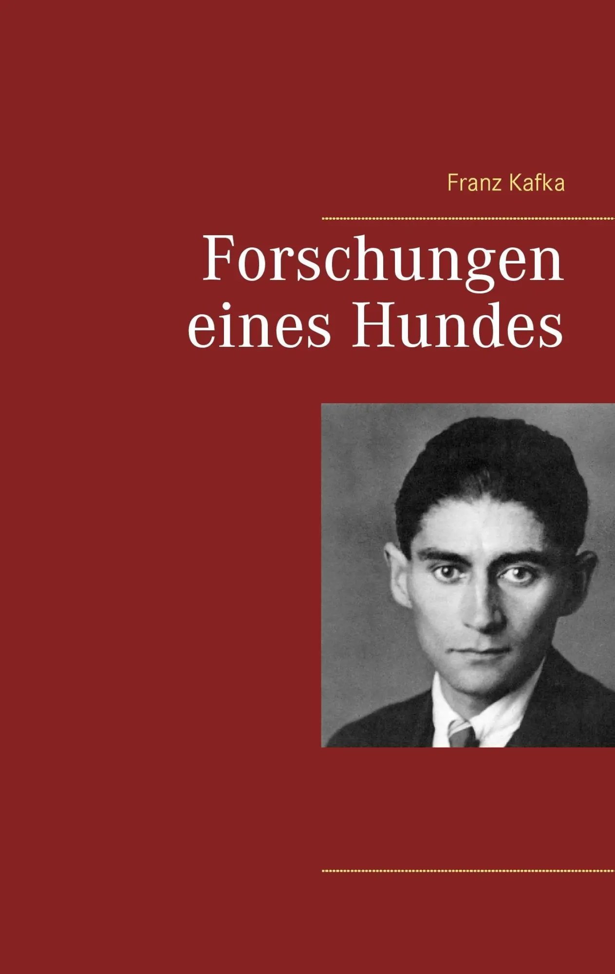 Cover: 9783739246475 | Forschungen eines Hundes | Franz Kafka | Taschenbuch | 44 S. | Deutsch