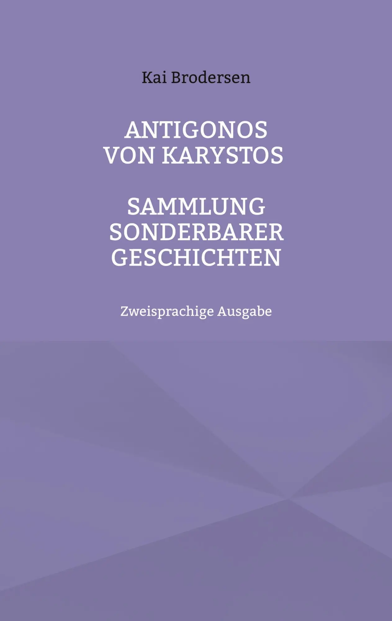 Cover: 9783939526575 | Antigonos von Karystos | Sammlung sonderbarer Geschichte | Brodersen