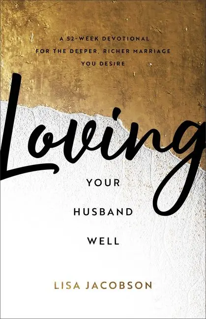 Cover: 9780800736675 | Loving Your Husband Well | Lisa Jacobson | Taschenbuch | Englisch