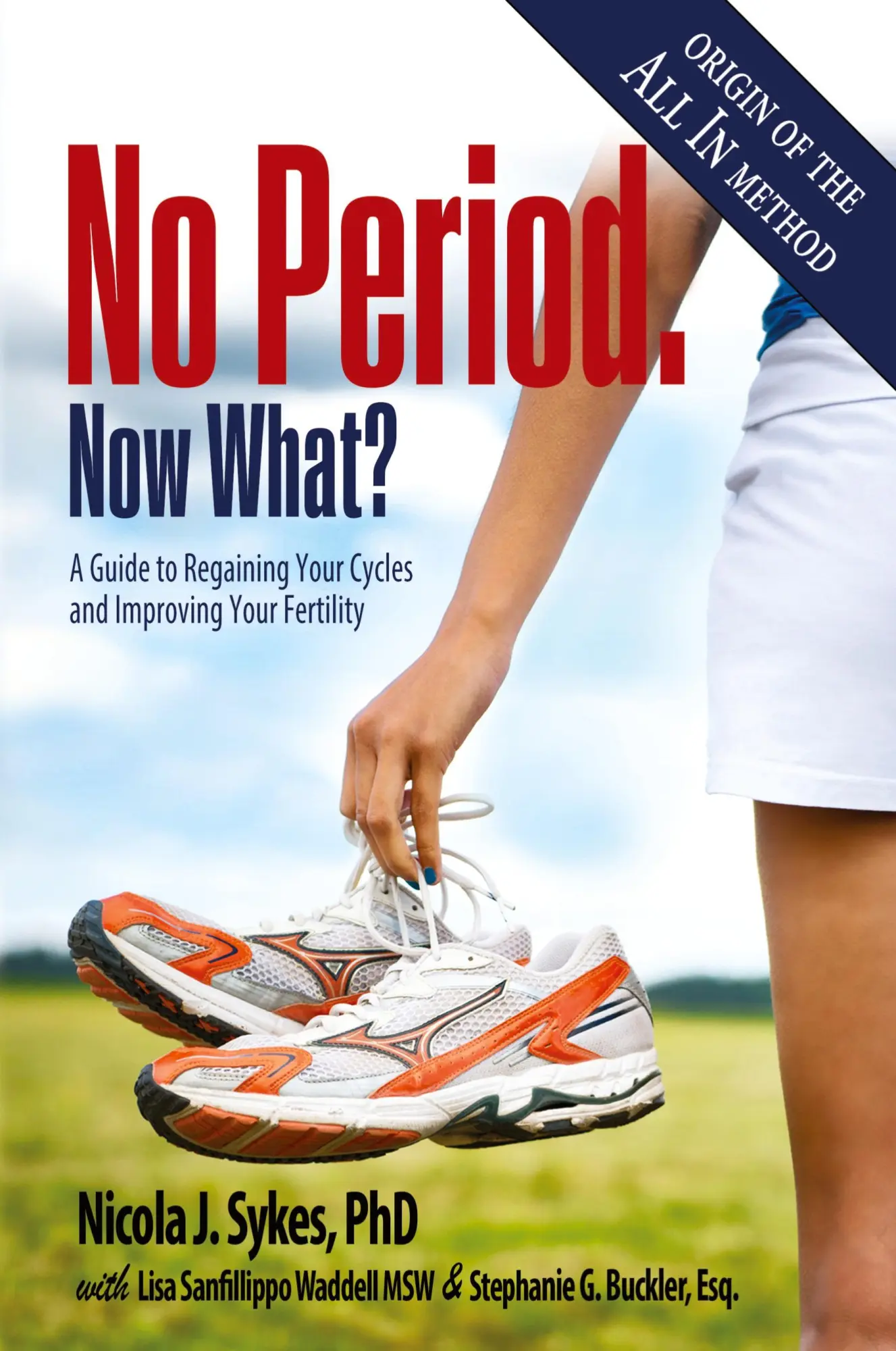 Cover: 9780997236675 | No Period. Now What? | Nicola J Sykes (u. a.) | Taschenbuch | Englisch