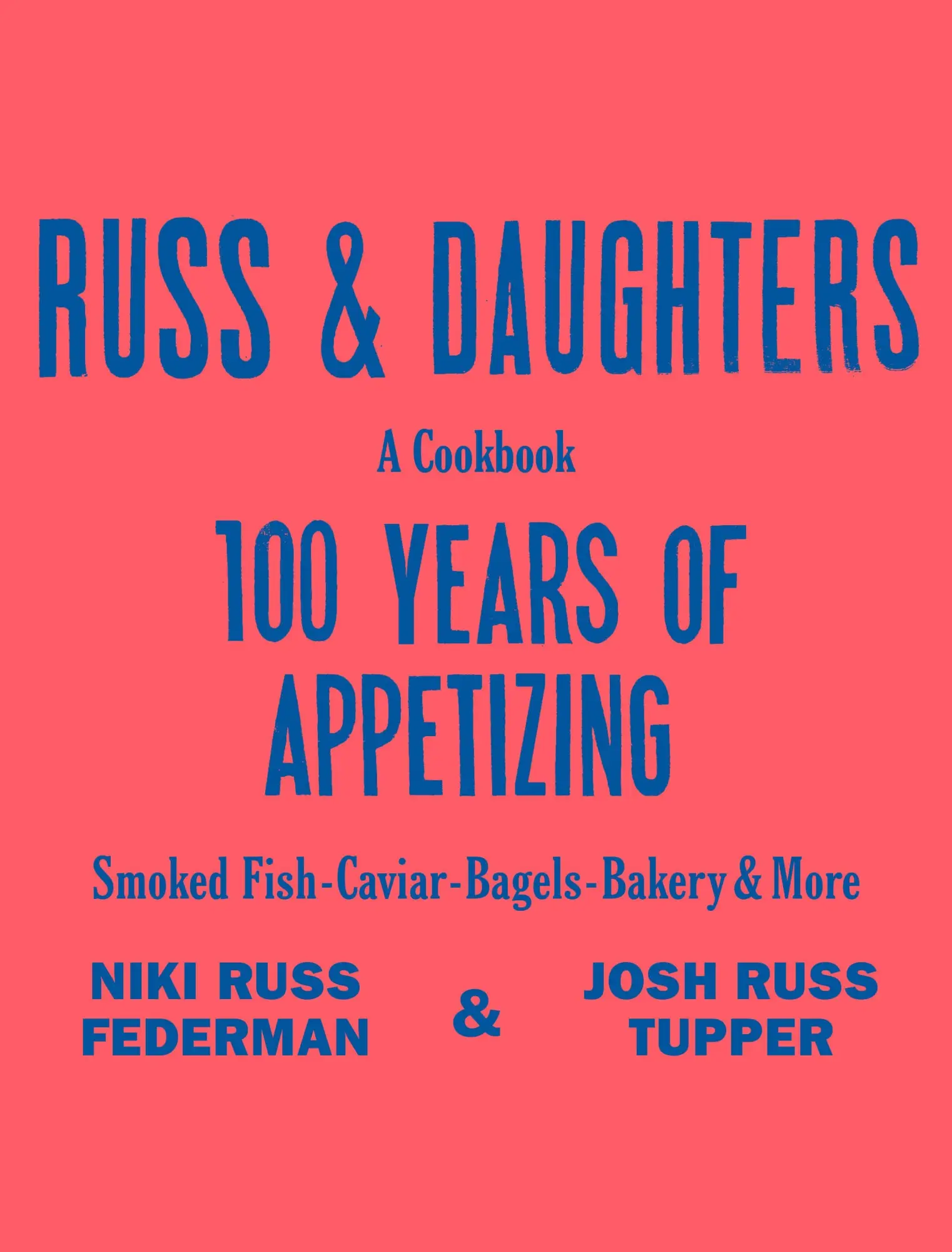 Cover: 9781250886675 | Russ &amp; Daughters | 100 Years of Appetizing | Josh Russ Tupper (u. a.)