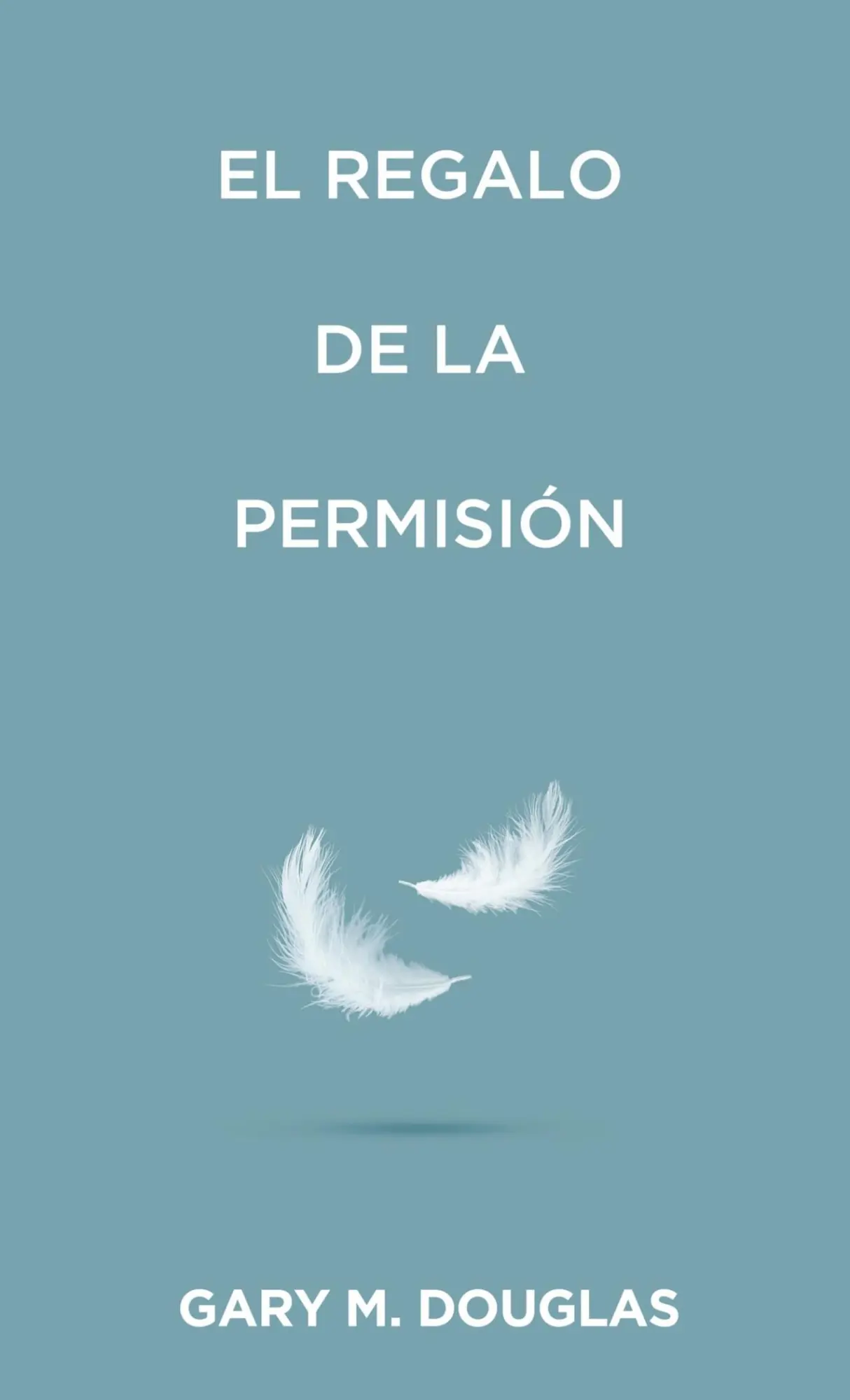 Cover: 9781634936675 | El regalo de la permisión (Spanish) | Gary M. Douglas | Taschenbuch
