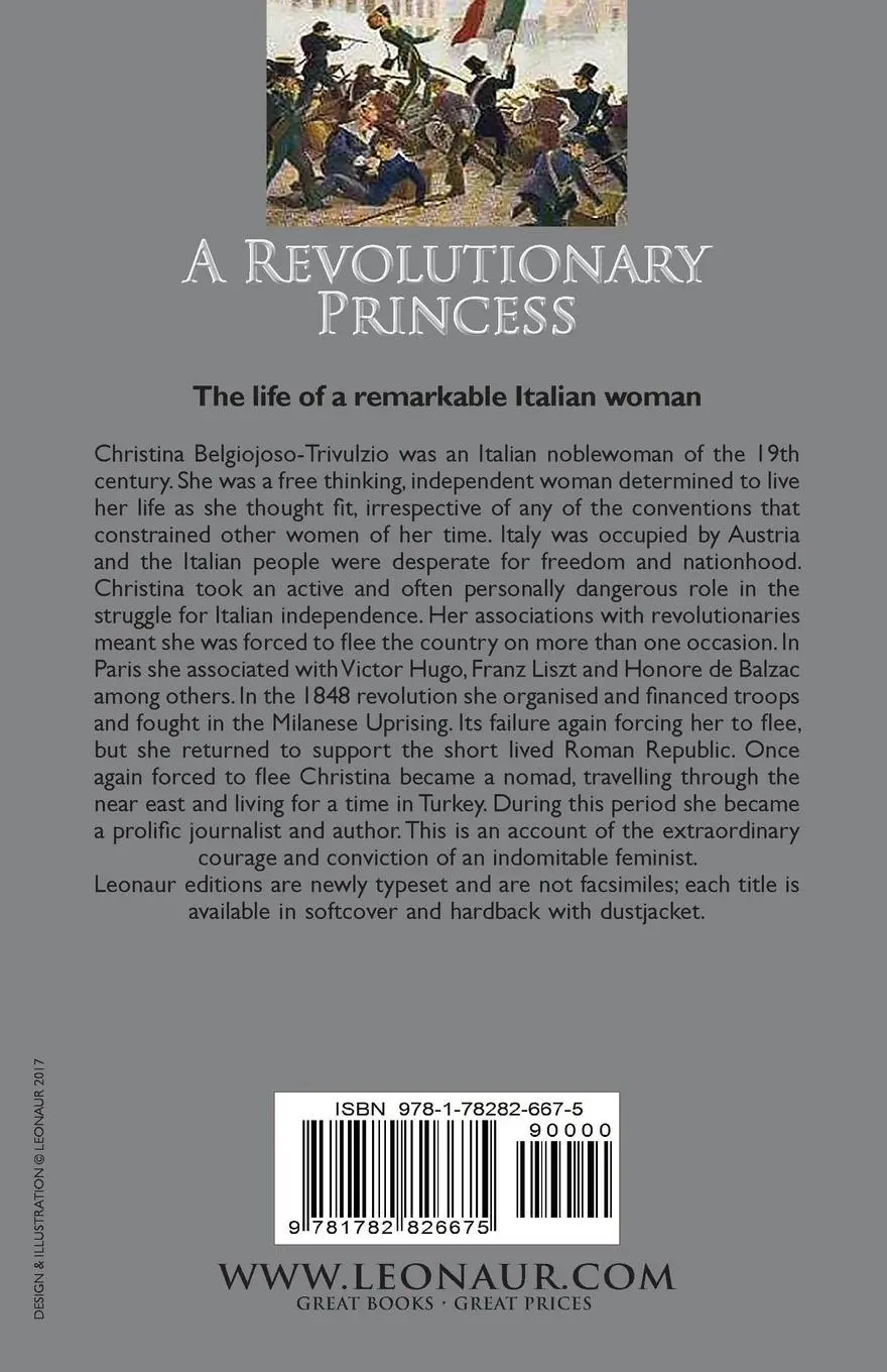 Rückseite: 9781782826675 | A Revolutionary Princess Christina Belgiojoso-Trivulzio | Whitehouse