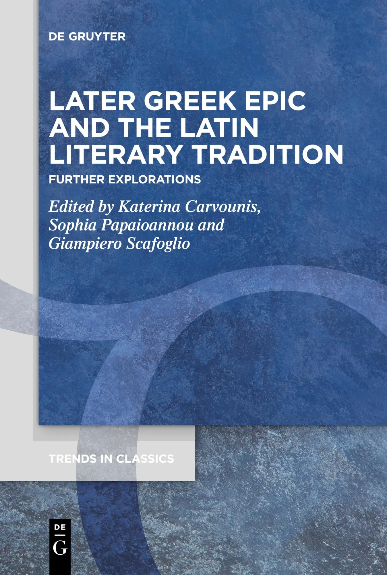 Cover: 9783111536675 | Later Greek Epic and the Latin Literary Tradition | Carvounis (u. a.)