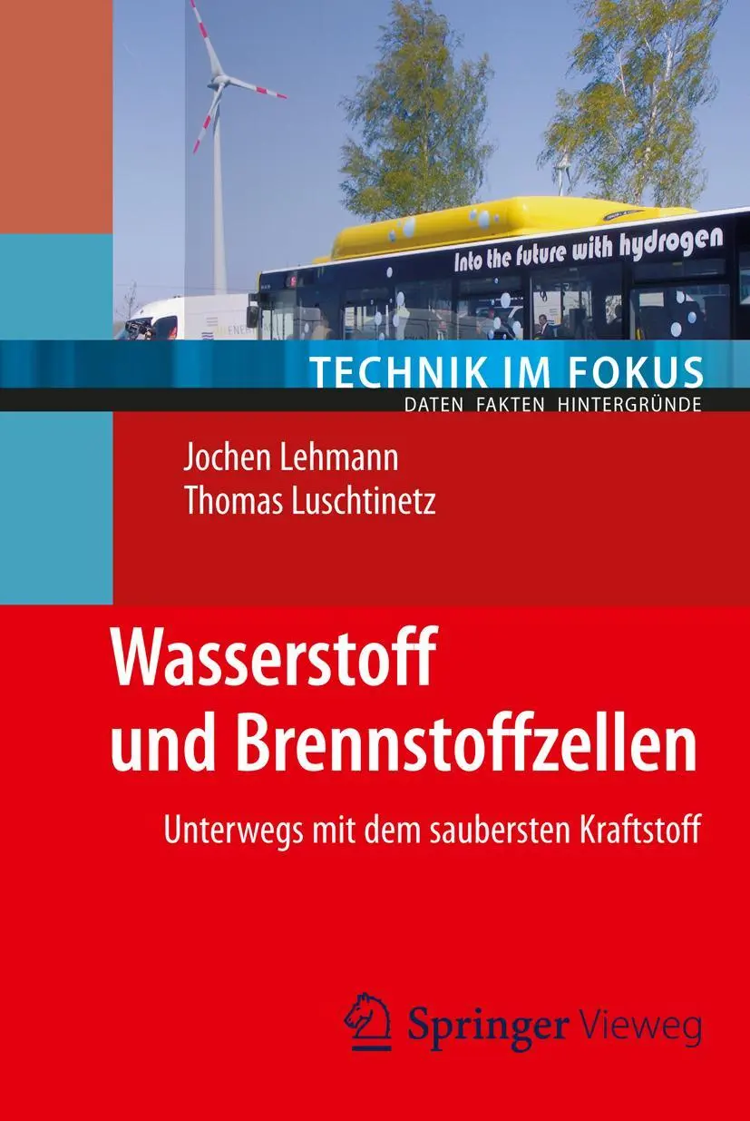 Cover: 9783642346675 | Wasserstoff und Brennstoffzellen | Thomas Luschtinetz (u. a.) | Buch Cover: 9783642346675 | Wasserstoff und Brennstoffzellen | Thomas Luschtinetz (u. a.) | Buch