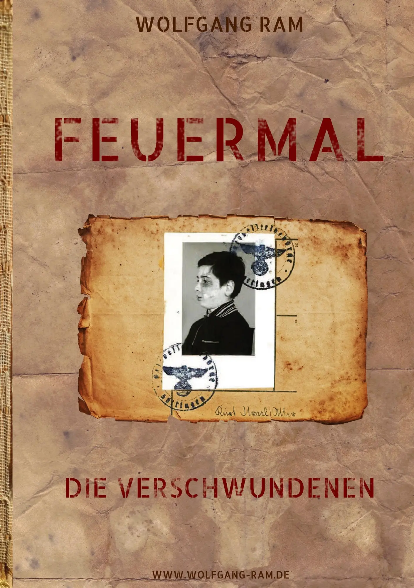 Cover: 9783735716675 | Feuermal | Die Verschwundenen | Wolfgang Ram | Taschenbuch | 168 S.