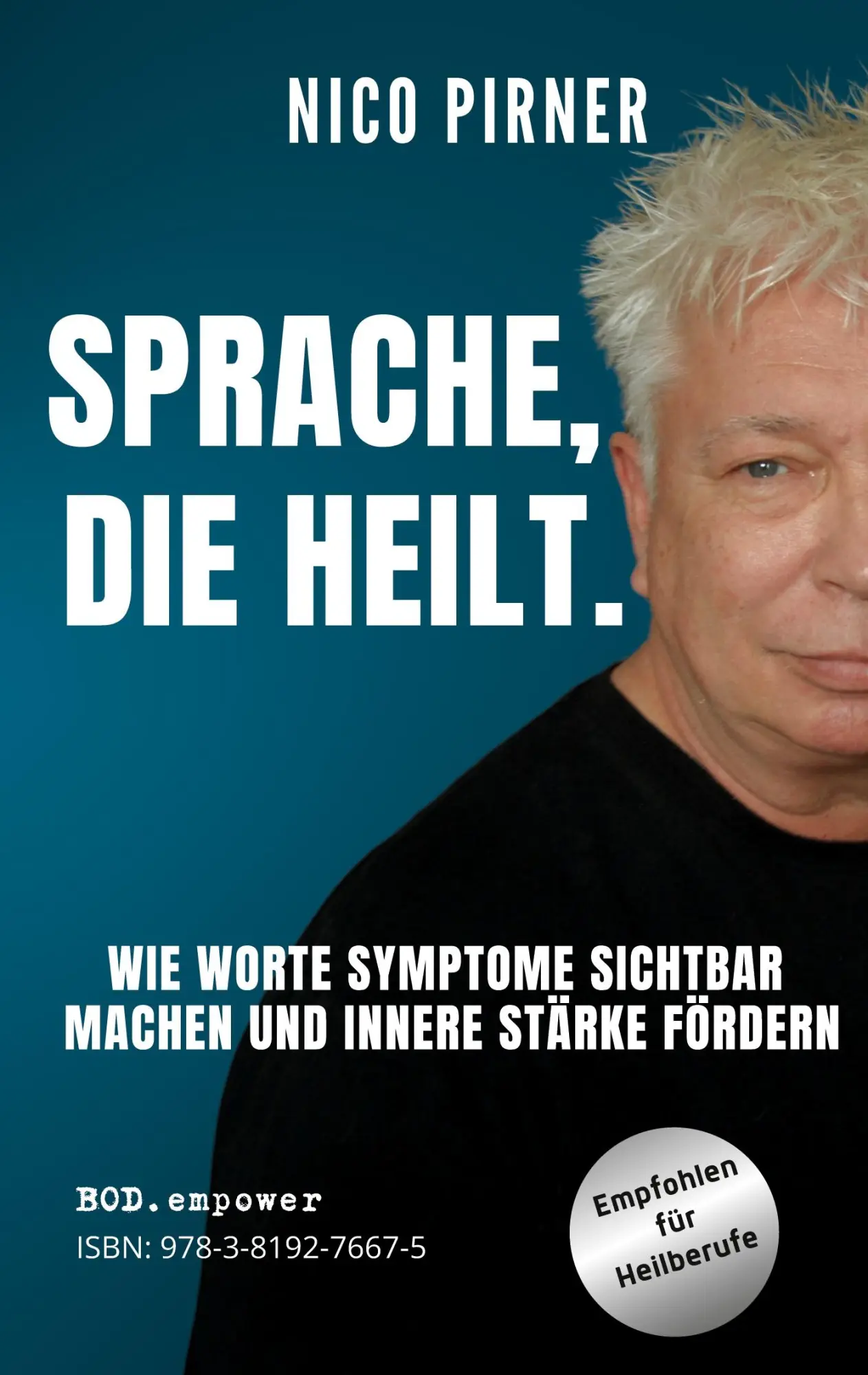 Cover: 9783819276675 | Sprache, die heilt | Leitfaden für Heilberufe | Nico Pirner | Buch