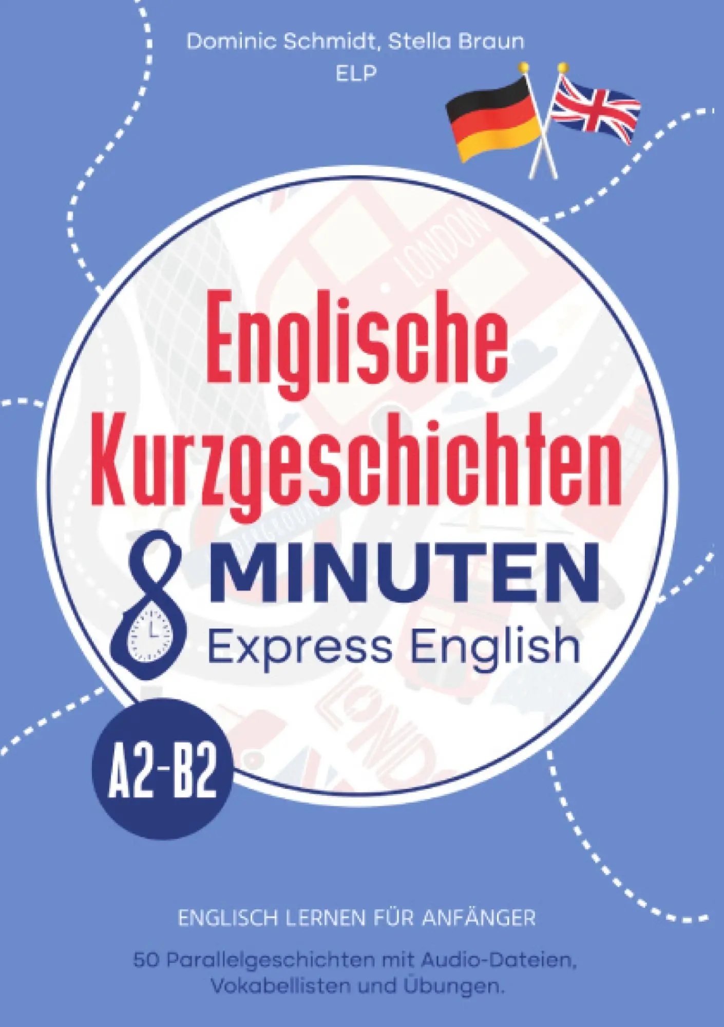 Cover: 9783819416675 | Englische Kurzgeschichten | Dominic Schmidt | Taschenbuch | 244 S.