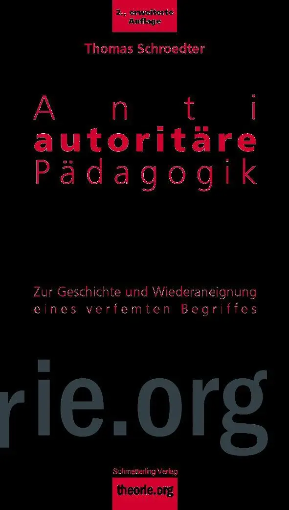 Cover: 9783896576675 | Antiautoritäre Pädagogik | Eine Einführung | Thomas Schroedter | Buch