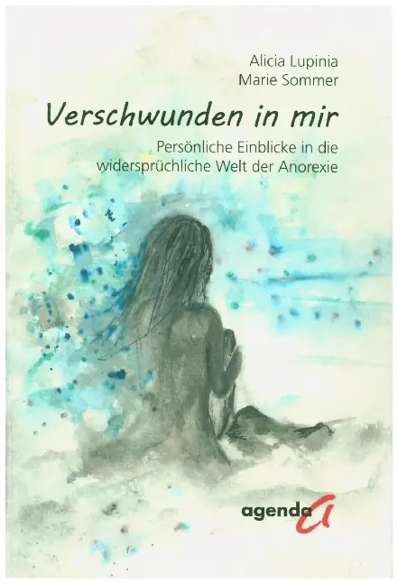 Cover: 9783896886675 | Verschwunden in mir | Alicia Lupinia (u. a.) | Taschenbuch | 352 S.