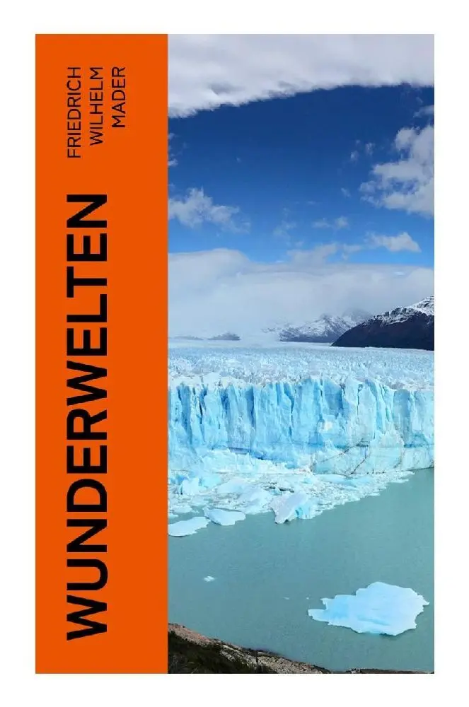 Cover: 9788027366675 | Wunderwelten | Friedrich Wilhelm Mader | Taschenbuch | 204 S. | 2023