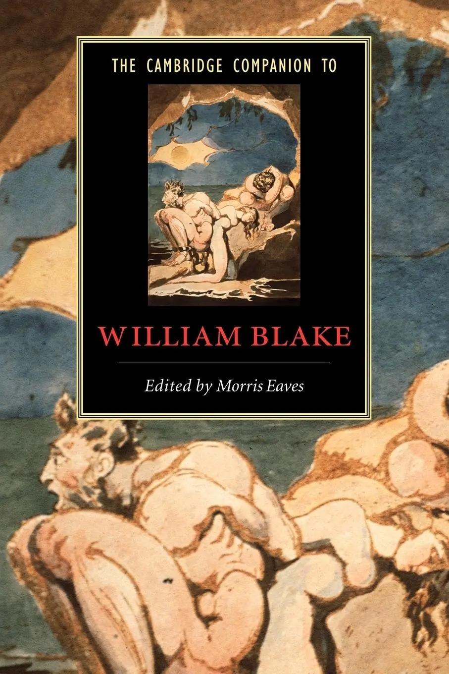 Cover: 9780521786775 | The Cambridge Companion to William Blake | Morris Eaves (u. a.) | Buch