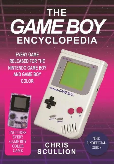 Pen & Sword Books Ltd The Game Boy Encyclopedia