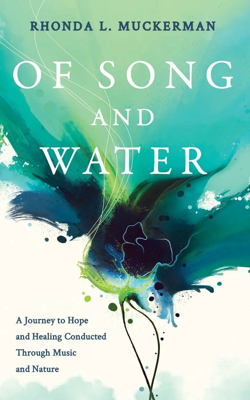 Cover: 9781631956775 | Of Song and Water | Rhonda L. Muckerman | Taschenbuch | Englisch