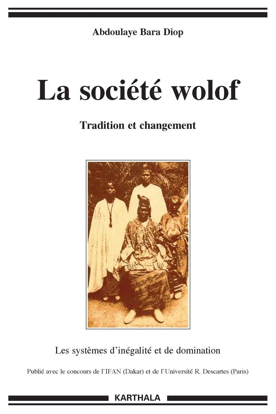Cover: 9782811106775 | Société wolof (La). Tradition et changement | Tbd | Taschenbuch | 2012