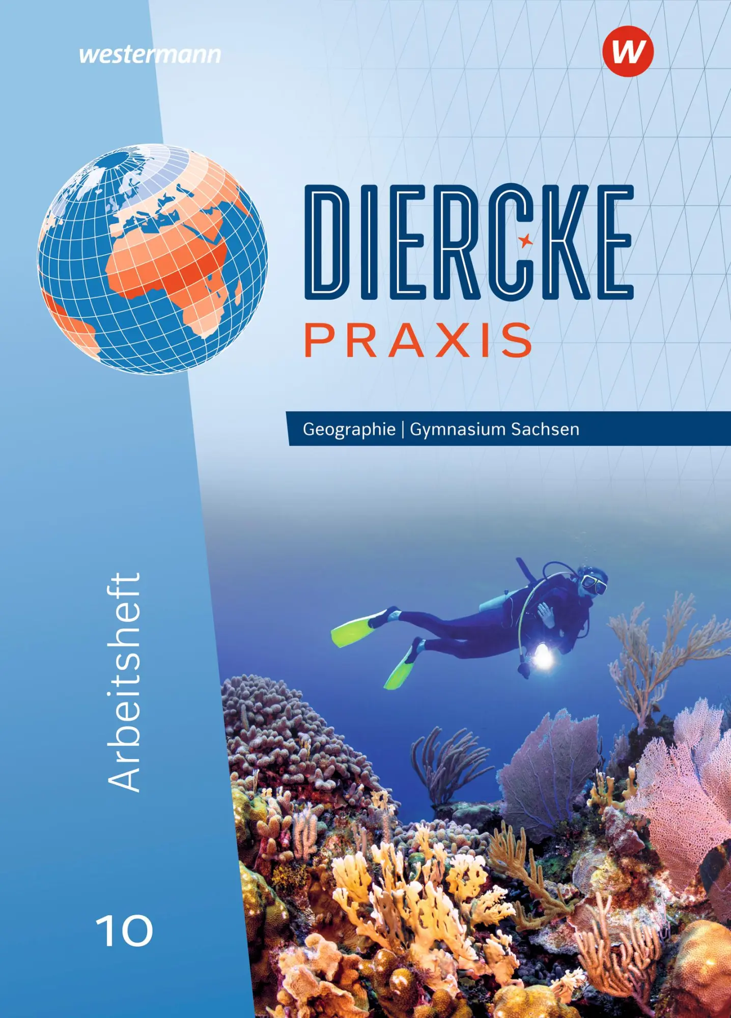 Cover: 9783141156775 | Diercke Praxis SI 10. Arbeitsheft. Ausgabe für Gymnasien in Sachsen
