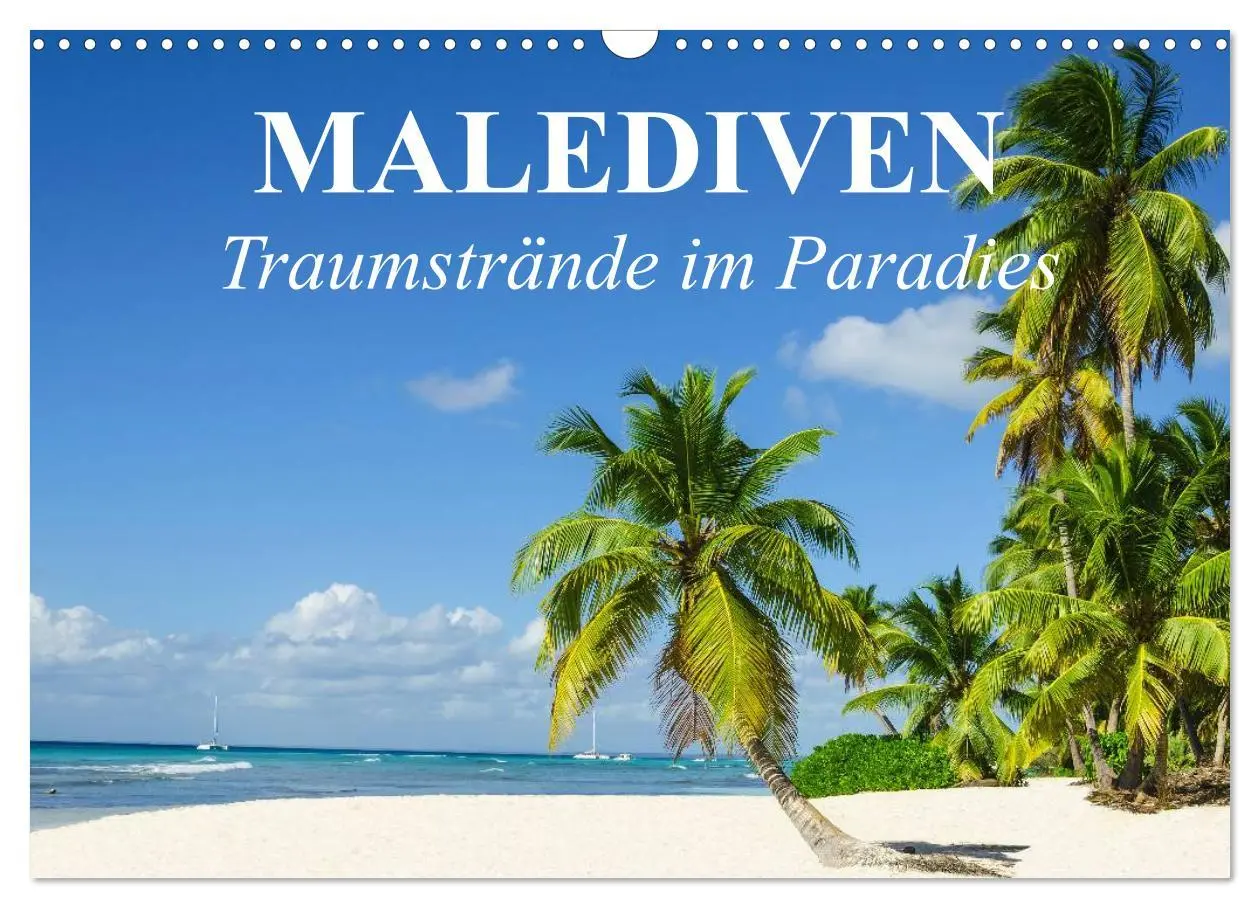 Cover: 9783516086775 | Malediven - Traumstrände im Paradies (Wandkalender 2026 DIN A3...