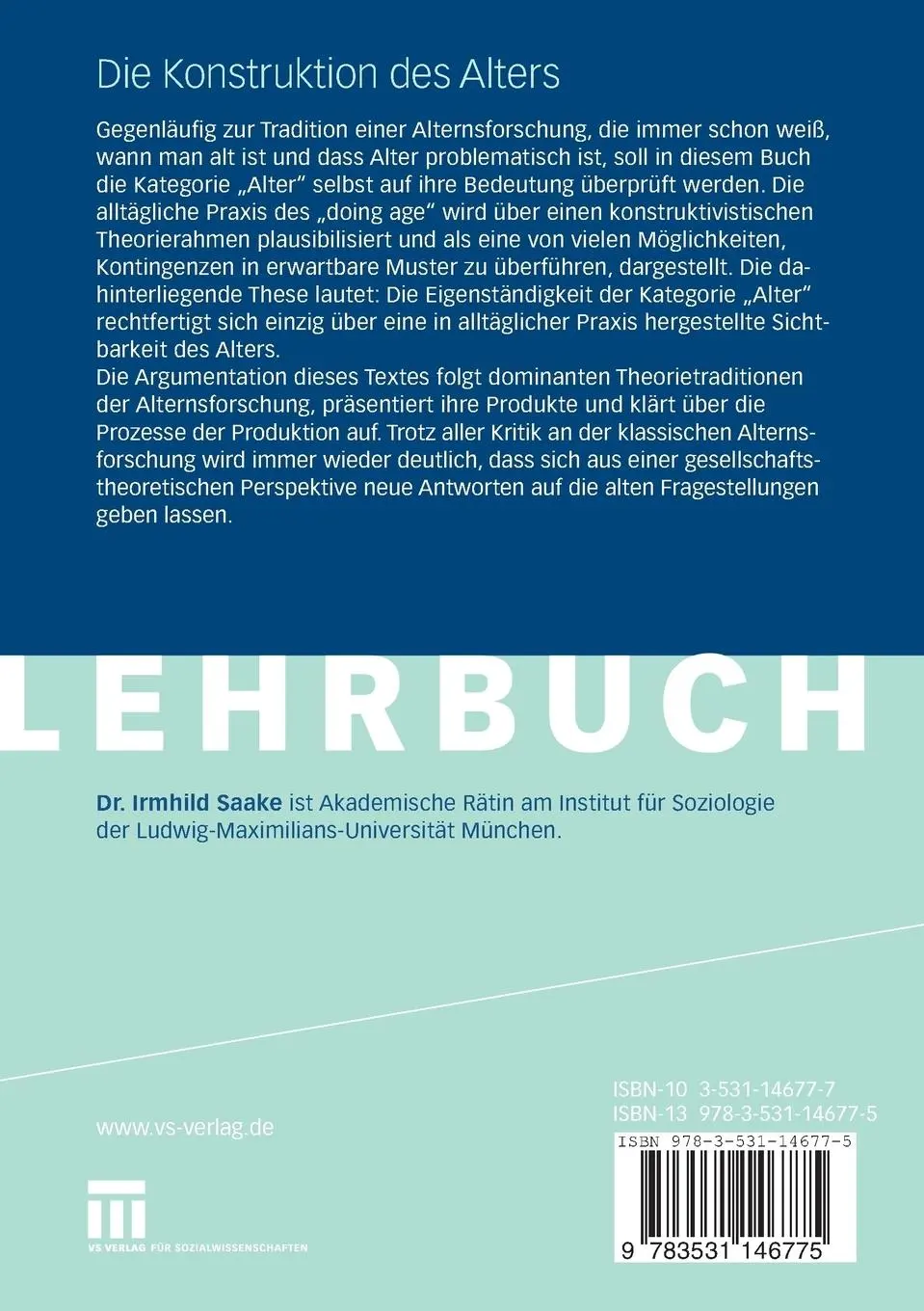 Rückseite: 9783531146775 | Die Konstruktion des Alters | Irmhild Saake | Taschenbuch | 300 S.
