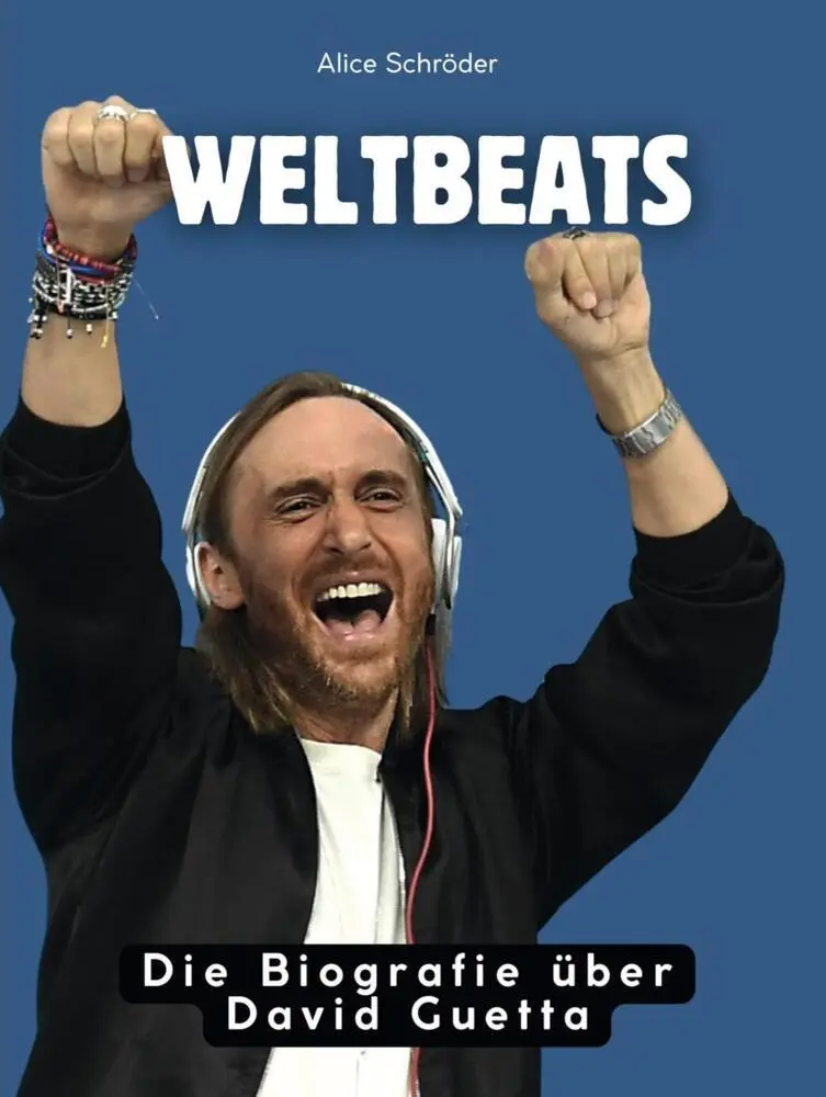 Cover: 9783759186775 | Die Biografie über David Guetta | Weltbeats. Komplett in Farbe | Buch