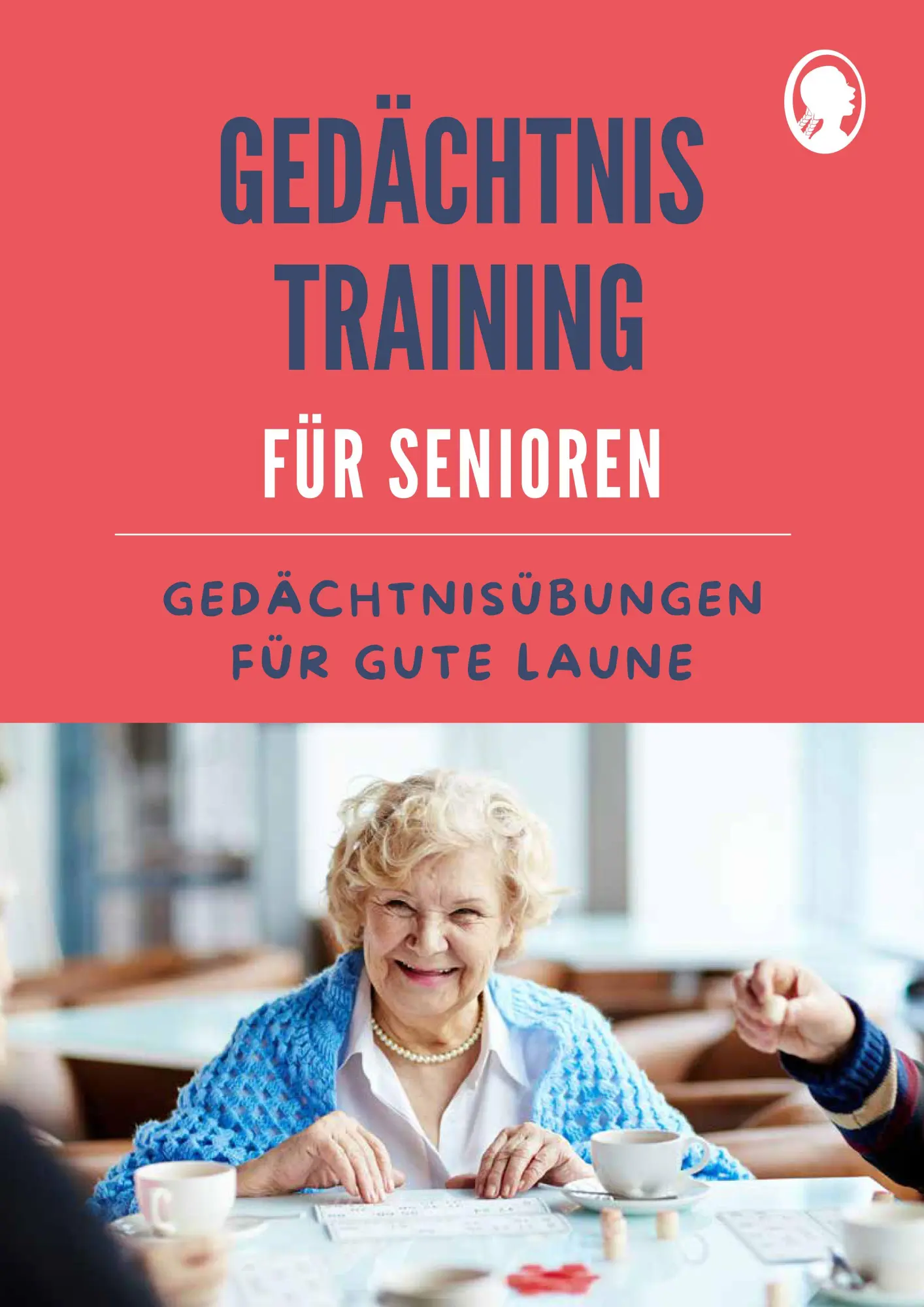 Cover: 9783948106775 | Gedächtnistraining für Senioren Gedächtnisübungen für gute Laune