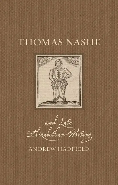 Cover: 9781789146875 | Thomas Nashe and Late Elizabethan Writing | Andrew Hadfield | Buch