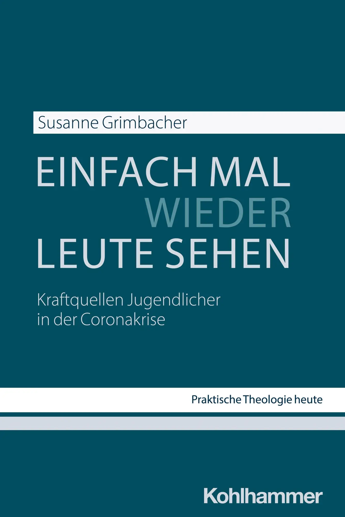 Cover: 9783170476875 | Einfach mal wieder Leute sehen | Susanne Grimbacher | Taschenbuch