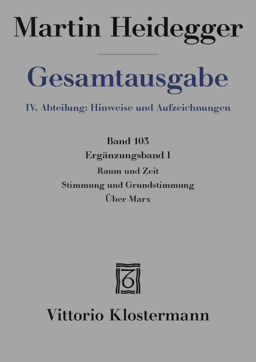 Cover: 9783465046875 | Raum und Zeit - Stimmung und Grundstimmung - Über Marx | Heidegger