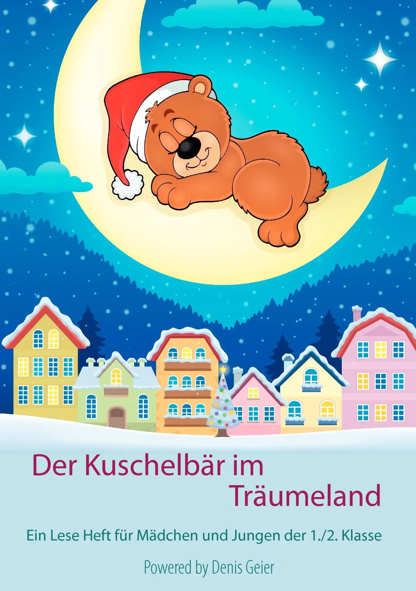 Cover: 9783837076875 | Der Kuschelbär im Träumeland | Denis Geier | Taschenbuch | 32 S.