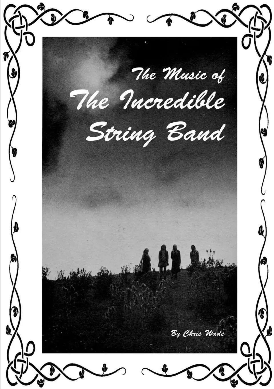 Cover: 9780244496975 | The Music of The Incredible String Band | Chris Wade | Taschenbuch