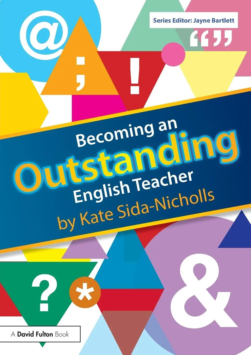 Cover: 9781138916975 | Becoming an Outstanding English Teacher | Kate Sida-Nicholls | Buch
