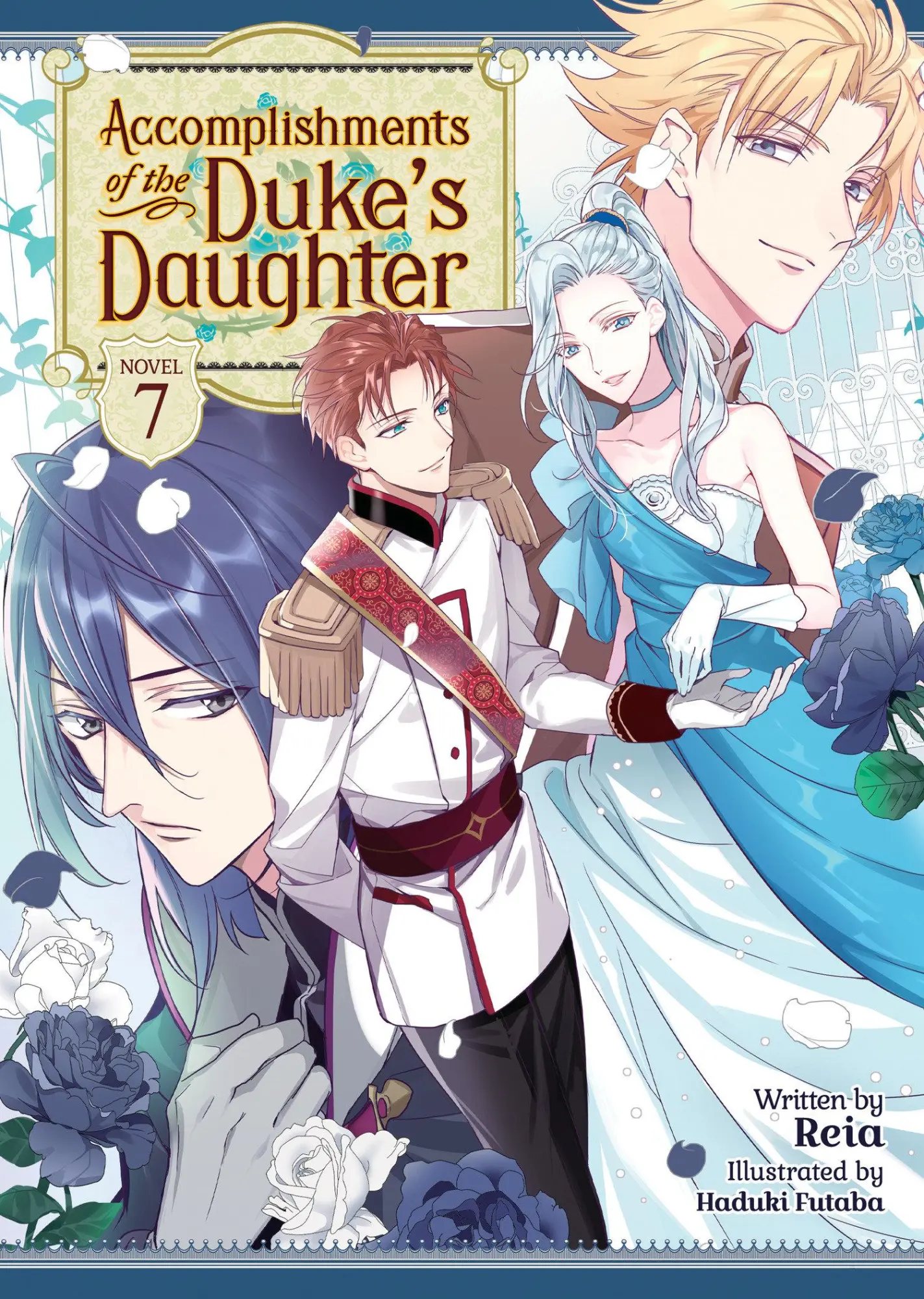 Cover: 9781638586975 | Accomplishments of the Duke's Daughter (Light Novel) Vol. 7 | Reia