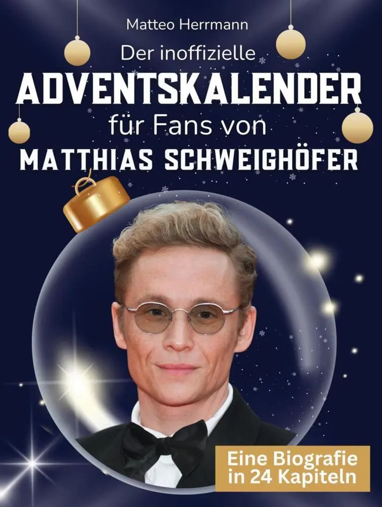 Cover: 9783695336975 | Der inoffizielle Adventskalender für Fans von Matthias Schweighöfer