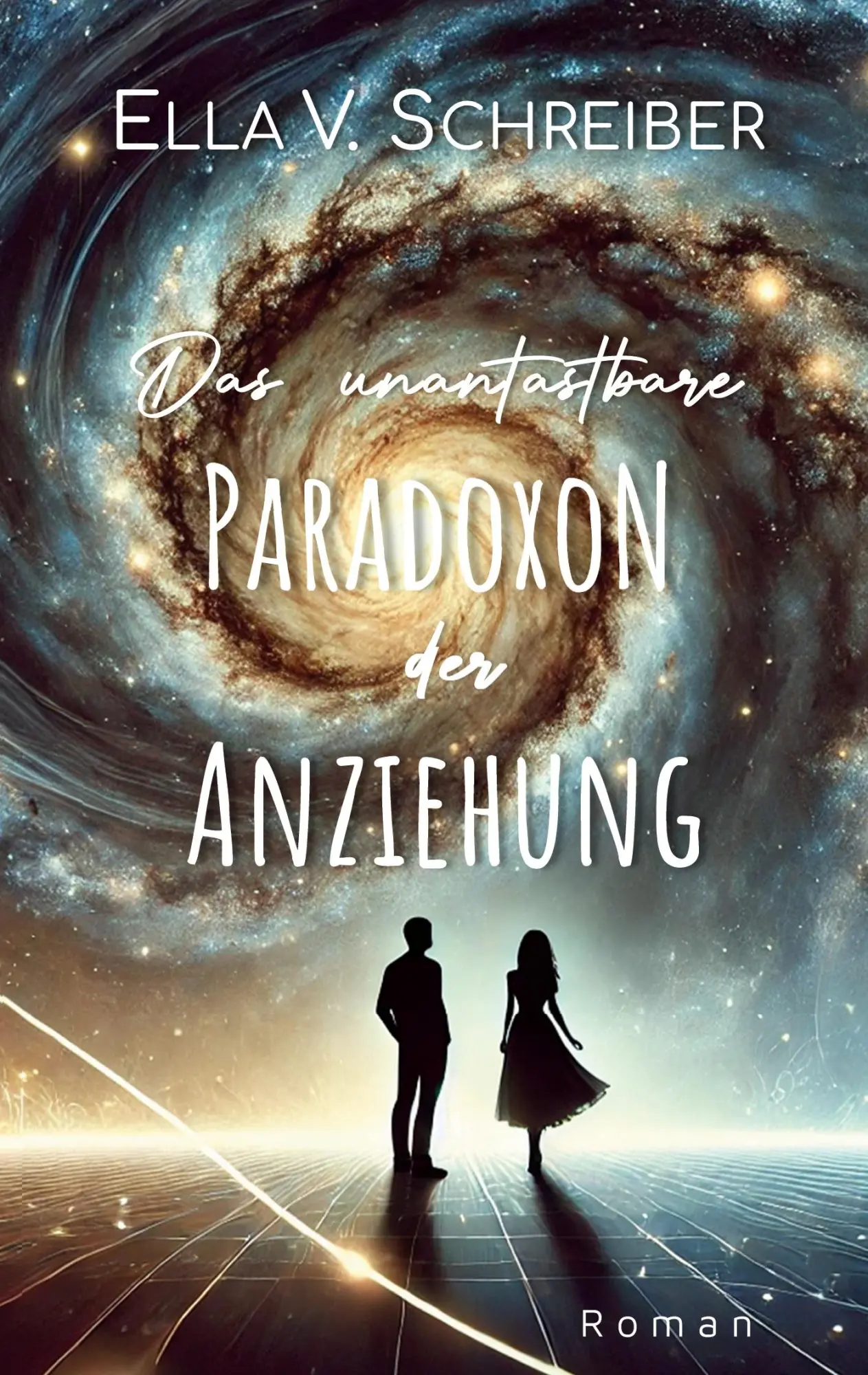 Cover: 9783819246975 | Das unantastbare Paradoxon der Anziehung | Ella V. Schreiber | Buch