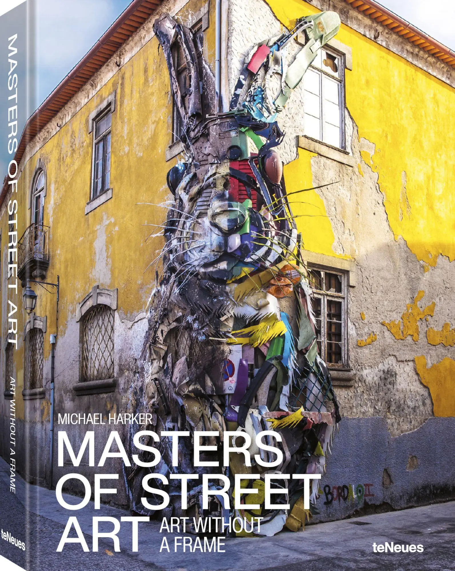 Cover: 9783961716975 | Masters of Street Art | Art without a Frame | Michael Harker | Buch