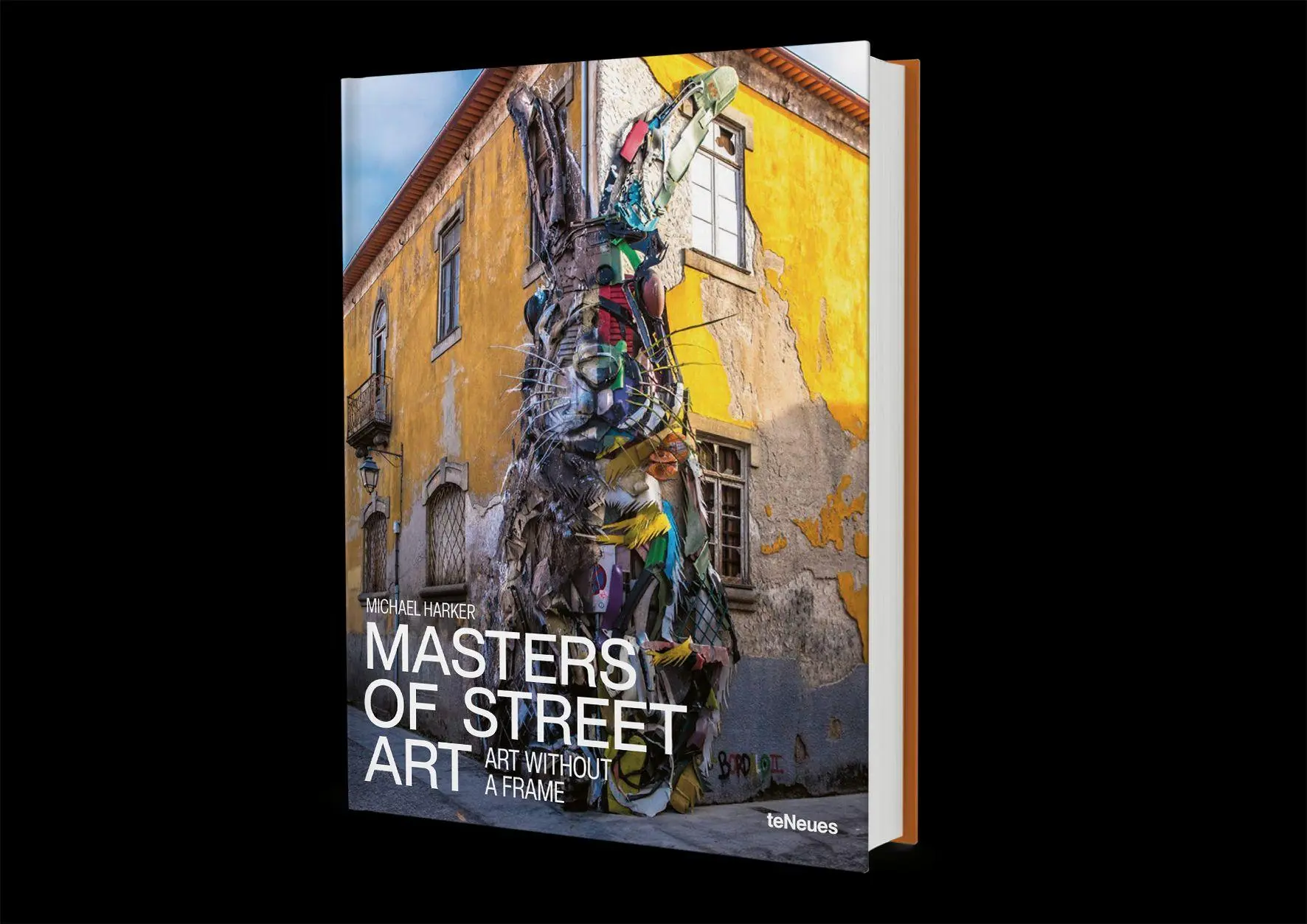 Bild: 9783961716975 | Masters of Street Art | Art without a Frame | Michael Harker | Buch