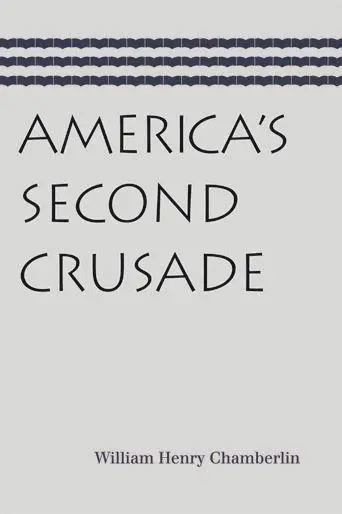 Cover: 9780865977075 | America's Second Crusade | William Henry Chamberlin | Taschenbuch