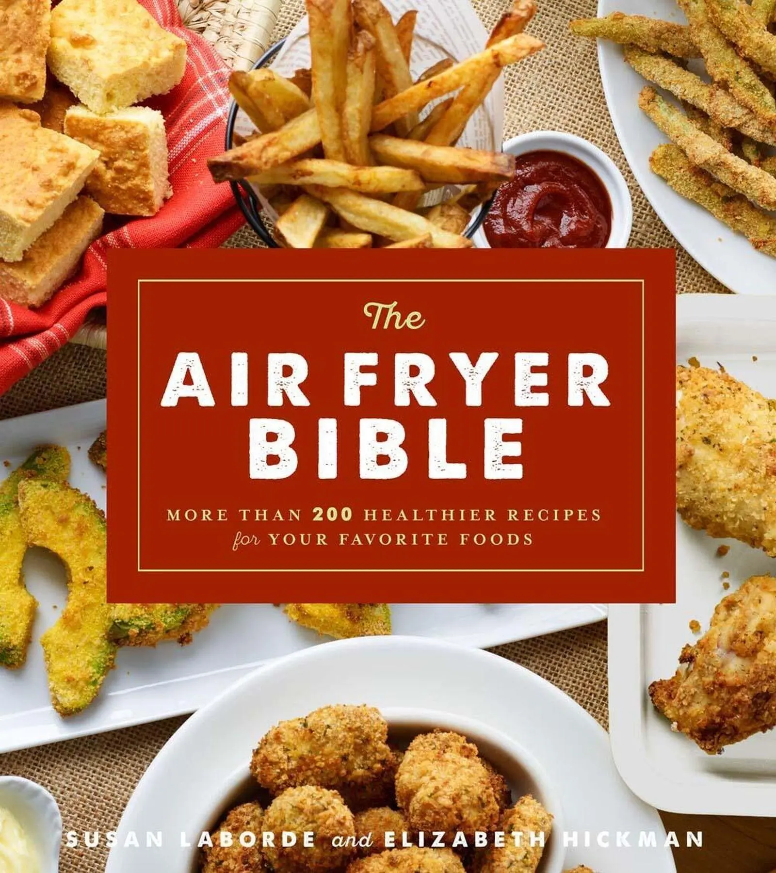 Cover: 9781454927075 | The Air Fryer Bible (Cookbook) | Susan Laborde (u. a.) | Taschenbuch