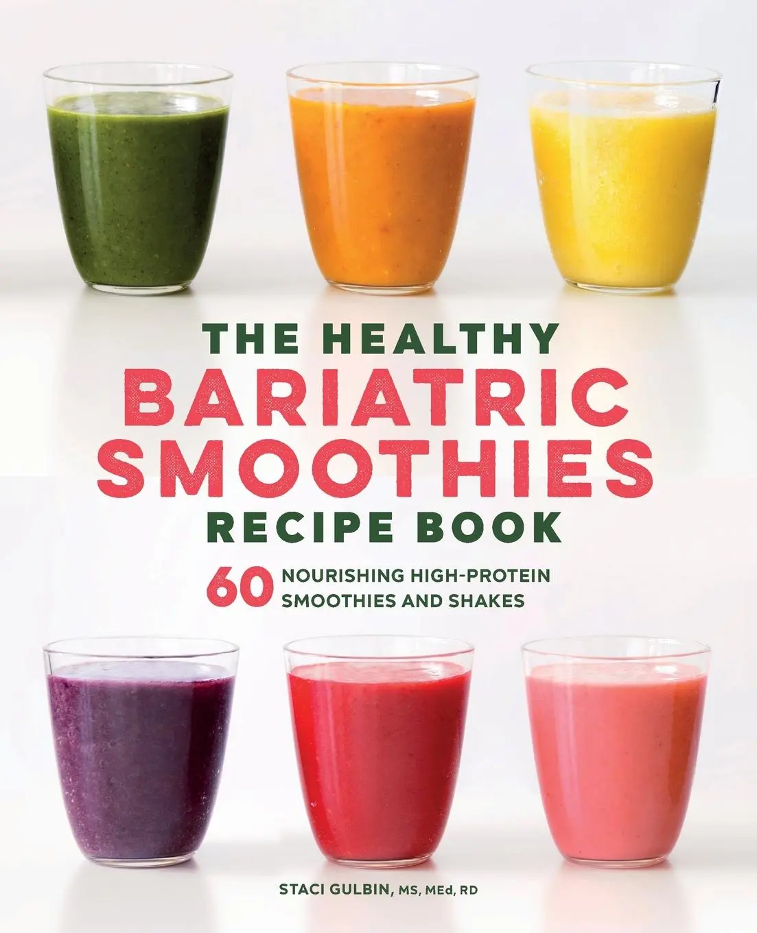 Cover: 9781638787075 | The Healthy Bariatric Smoothies Recipe Book | Staci Gulbin | Buch