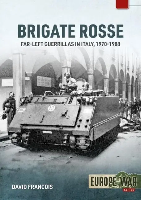 Cover: 9781914377075 | Brigate Rosse | Far-left Guerillas in Italy, 1970-1988 | Francois