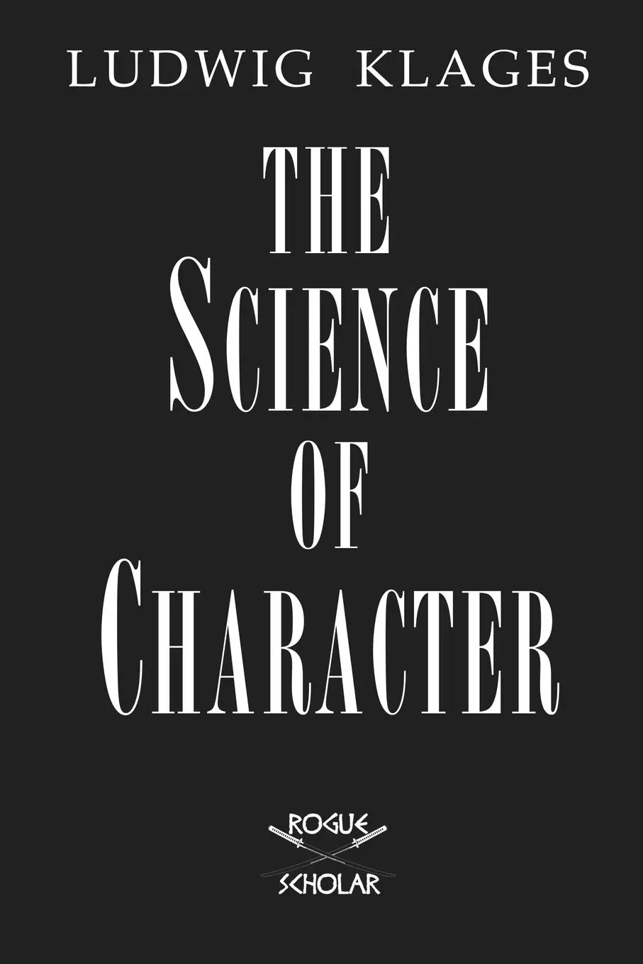 Cover: 9781954357075 | The Science of Character | Ludwig Klages | Taschenbuch | Englisch