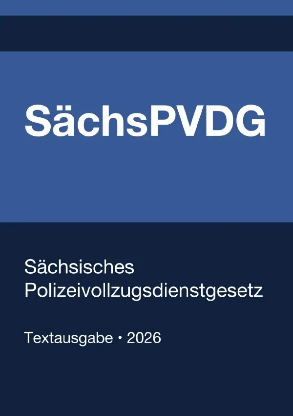 Cover: 9783565397075 | SächsPVDG - Sächsisches Polizeivollzugsdienstgesetz 2026 | Deutschland