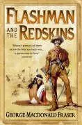 Cover: 9780007217175 | The Flashman and the Redskins | George MacDonald Fraser | Taschenbuch