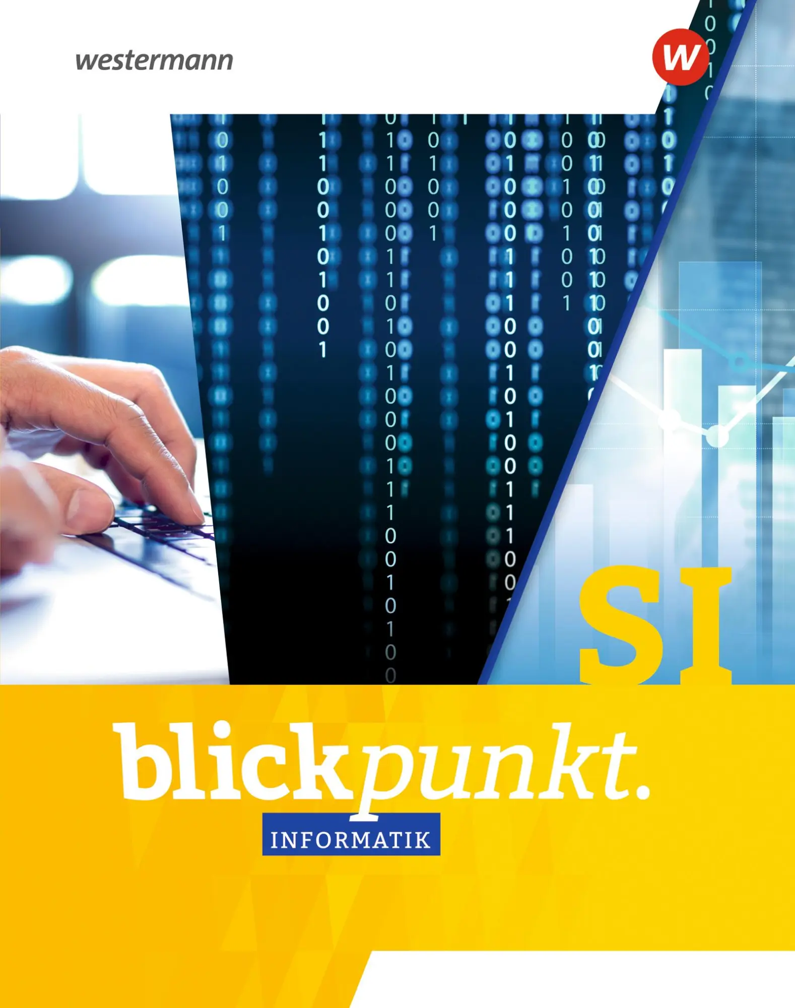 Cover: 9783141497175 | Blickpunkt Informatik. Gesamtband Schulbuch SI | Sekundarstufe 1