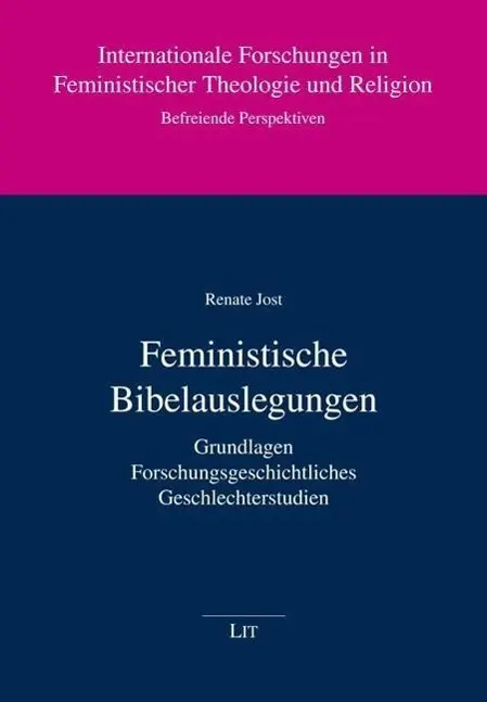 Cover: 9783643117175 | Feministische Bibelauslegungen | Renate Jost | Taschenbuch | 422 S.
