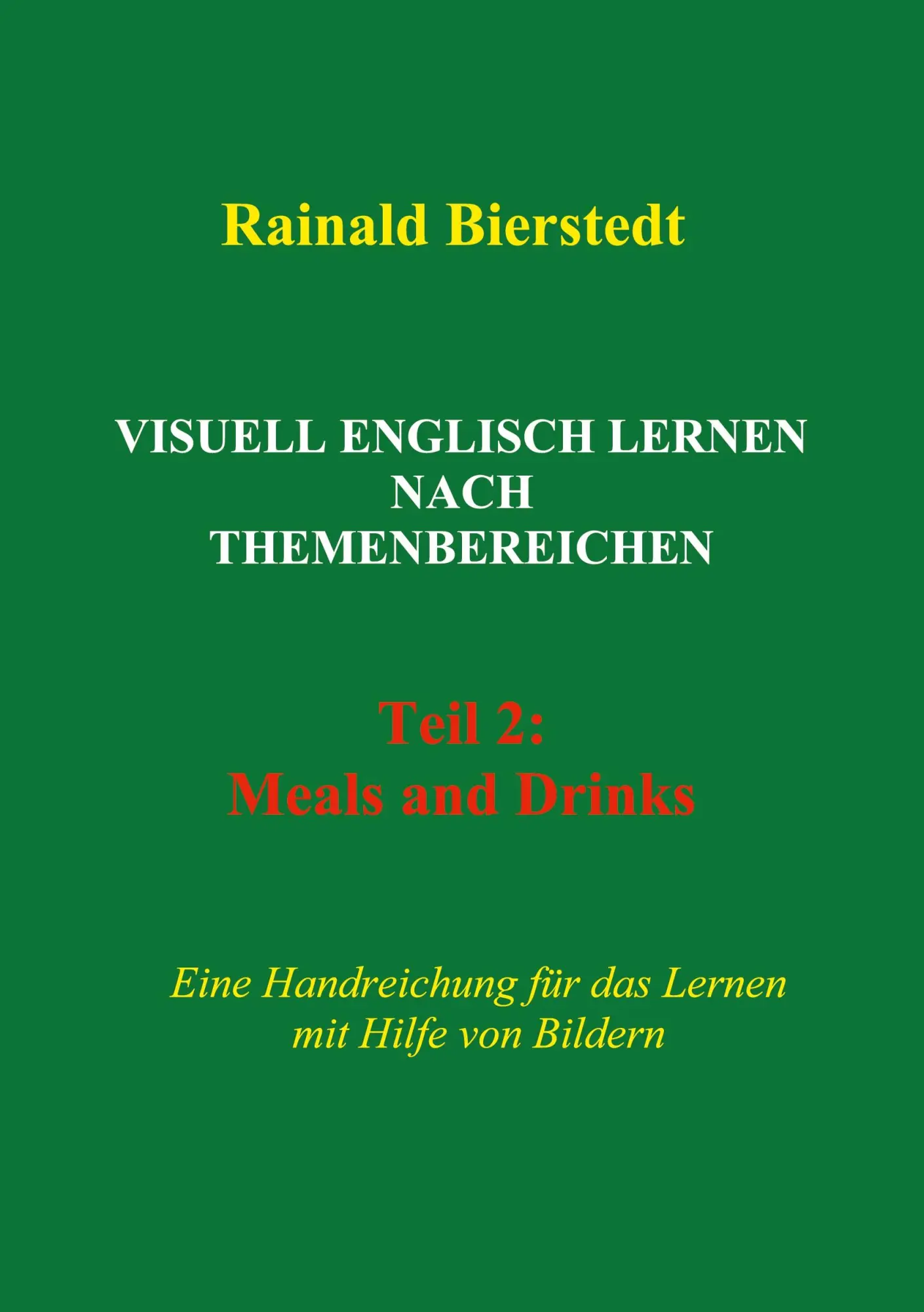 Cover: 9783758367175 | Visuell Englisch lernen nach Themenbereichen | Rainald Bierstedt