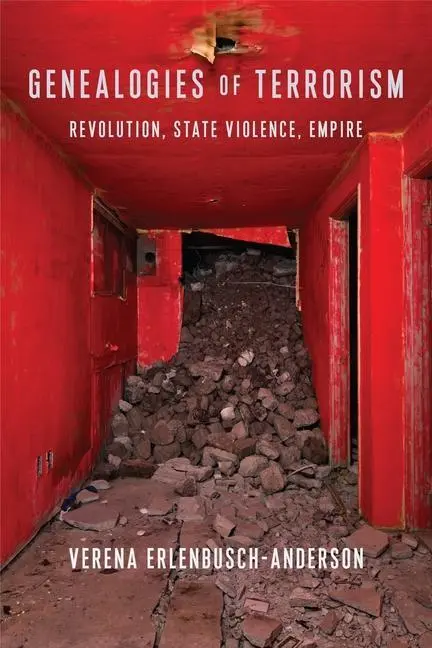 Cover: 9780231187275 | Genealogies of Terrorism | Revolution, State Violence, Empire | Buch