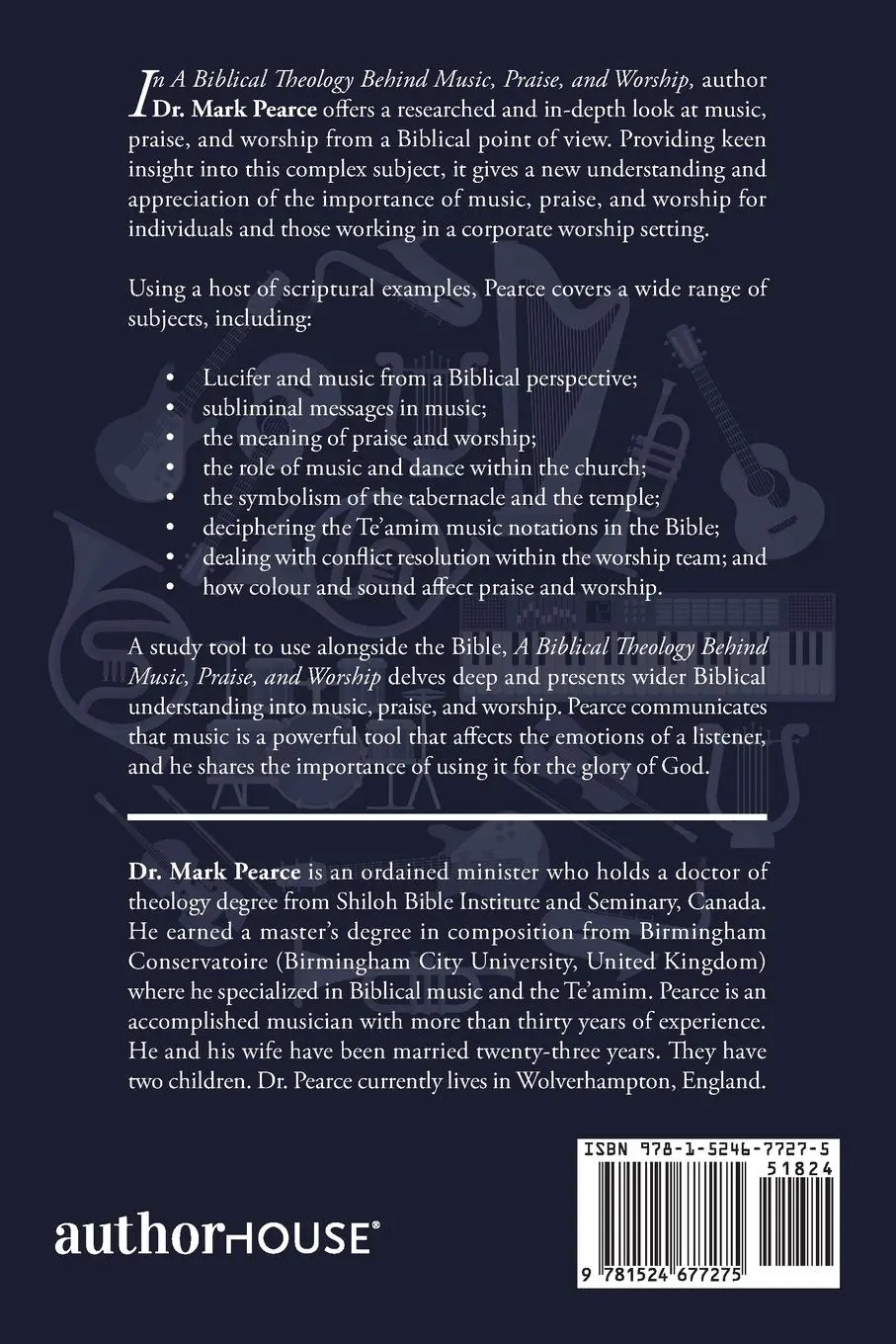 Rückseite: 9781524677275 | A Biblical Theology Behind Music, Praise, and Worship | Mark Pearce