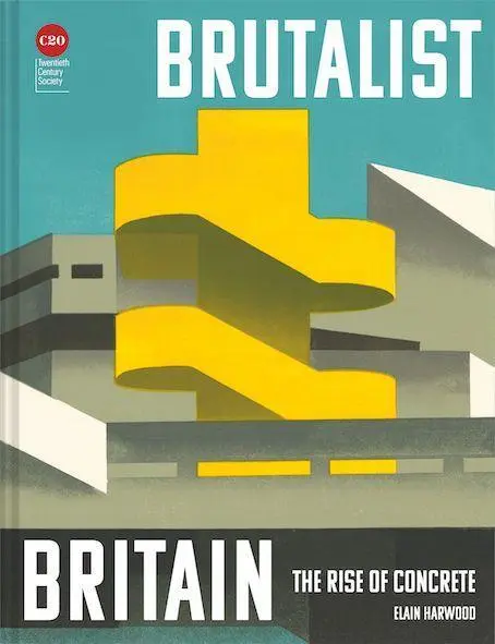 Cover: 9781849947275 | Brutalist Britain | Buildings of the 1960s and 1970s | Elain Harwood