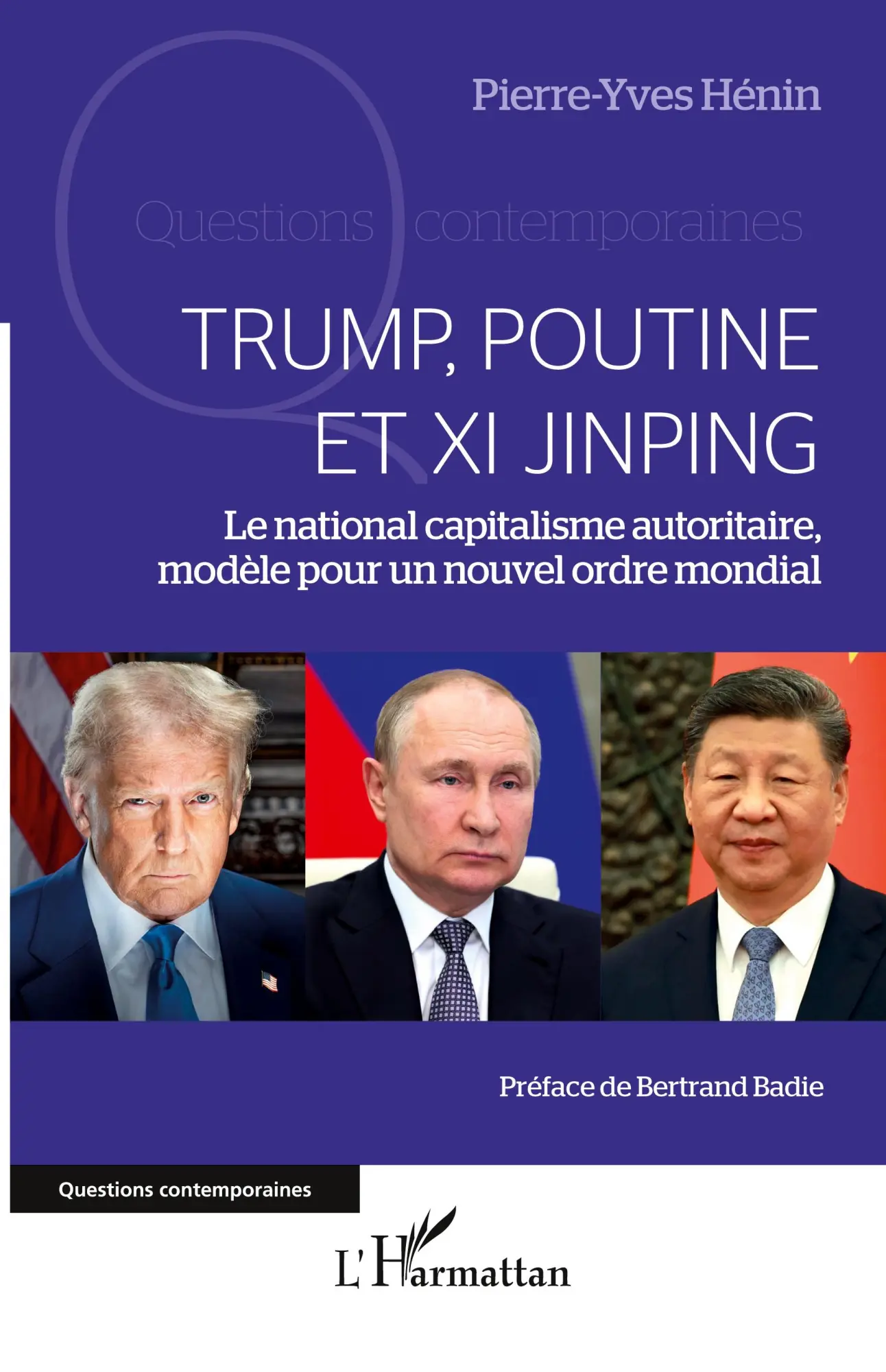 Cover: 9782336617275 | Trump, Poutine et Xi Jinping | Pierre-Yves Hénin | Taschenbuch | 2026